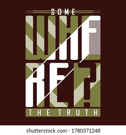 slogan tee graphic typography for print,t-shirt design,vector illustration