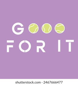 slogan with Tennis illustration.For t-shirt or other uses, in vector. 