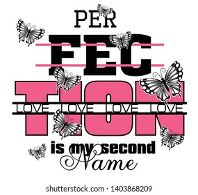 Slogan text and butterfly design vector art