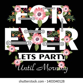 Slogan text and flowers vector art on black background