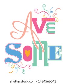 Slogan text and heart tshirt print vector art