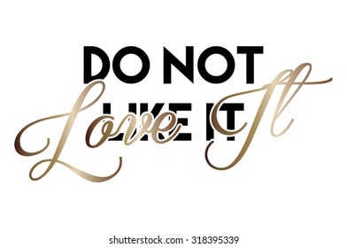 Slogan, text print with gold foil in vector