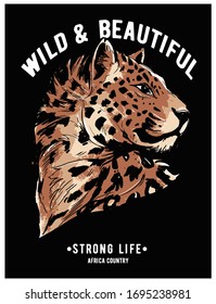 Slogan text with tiger illustration. Vector graphic for t shirt print and other uses.