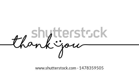 Slogan thank you with smile.Concept for self belief positive attitude. Vector quotes for banner or card. Vibes, inspiration, motivation, emotion message and go ahead to your success and goal. thx. 
