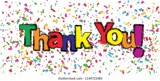 Slogan thank you and transparent background with many falling tiny colored confetti pieces. Vector greeting sign banner for school, home or work. Celebration party.
Funny carnival, festive. thx