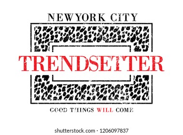 Slogan, Trendsetter Illustration Graphic Vector. - Vector