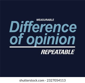 slogan and typography design vector for t shirt concept or other use