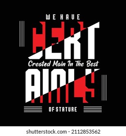  Slogan typography graphic motivation, t shirt print, design vector illustration