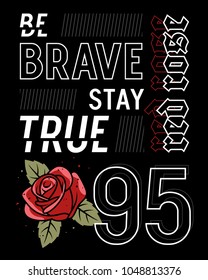 Slogan typography with a rose and leaves for t shirt printing, graphic tee, t-shirt design for girls