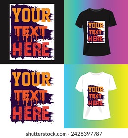 Slogan typography for T-shirt graphics, poster, print, postcard and other uses.