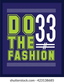slogan typography, t-shirt graphics, vectors