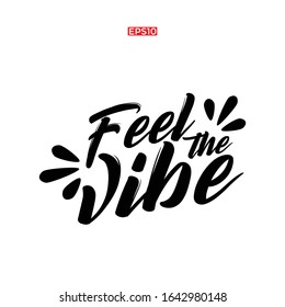 Slogan typography for t-shirt. Vibes lettering. Vector illustration.