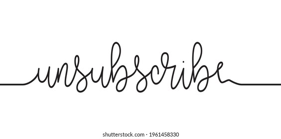 Slogan unsubscribe message, mail button. email notification for the apps or website. Flat vector sign. Social media concept. Chanel subscription. Yes or no spam. Spamming mailbox concept, hacking.