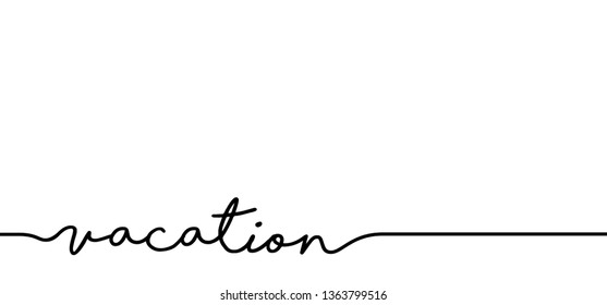 Slogan vacation, holiday, summer. Funny vector travel quotes for banner or wallpaper. Relaxing and chill, motivation and inspiration message concept. Lazy inspiration, motivation love ideas. Be happy