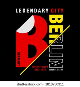 slogan vector design. BERLIN,stylish graphics design for t-shirts.
