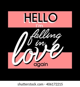 Slogan vector print for t-shirt graphic and other uses
