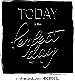 Slogan vector print for t-shirt graphic and other uses