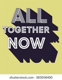 slogan vector print.For t-shirt or other uses,T-shirt graphics / textile graphic