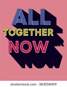 slogan vector print.For t-shirt or other uses,T-shirt graphics / textile graphic
