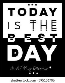 slogan vector print.For t-shirt or other uses,T-shirt graphics / textile graphic