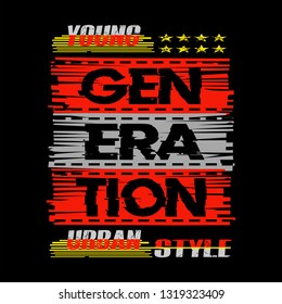 slogan vector typography artistic line,young generations,trendy apparel printing,arts,illustrations,concept,design