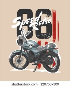 slogan with vintage motorcycle illustrtaion