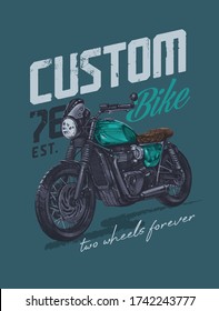 eslogan con motocicleta vintage,diseño vectorial para camiseta.