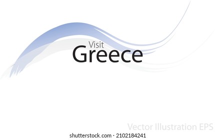the slogan visit Greece with curved waves in watercolor style which are in the colors of the national flag. Vector Illustration