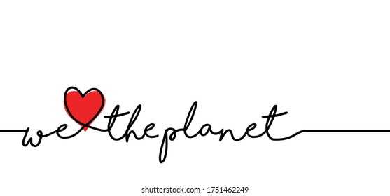 Slogan We Love The Planet, April. Happy World, Earth Day Concept. Vector Cartoon, Comic, Earth Quote Logo. No Plastic, CO2, Stop Global Warming Effect, Climate Change. Sos, Save The World. 