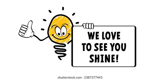 Slogan We love to see you shine!. Signboard with lightbulb line icon set. Comic brain electric lamp ideas. Vector creative light bulb, Brilliant lightbulb education or invention pictogram. 