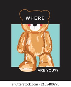 slogan where are you bear illustration art