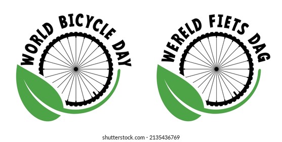 Slogan world bicycle day and translated into Dutch wereld fiets dag with cycling wheels. 