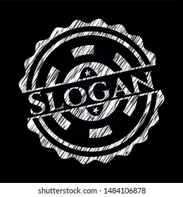 Slogan written on a blackboard. Vector Illustration. Detailed.
