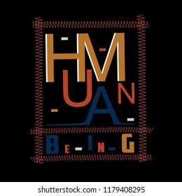 Slogan,quote,term typography vector illustration for t shirt