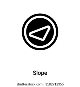 Slope icon vector isolated on white background, logo concept of Slope sign on transparent background, filled black symbol