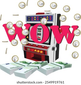 Slot machine displays wow with one euro coins falling and euro banknotes at the bottom, celebrating a gambling win