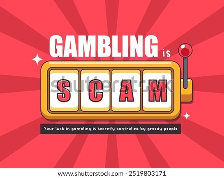 The Slot Machine and text Gambling Scam. Vector Illustration