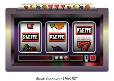 Slot machine with three reels lettering PLEITE, the german word for BROKE. Vector illustration on white background.