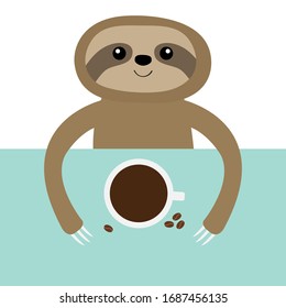 Sloth and coffee cup. Teacup on table. Cute cartoon kawaii funny lazy baby character. Wild jungle animal collection. Slow down. Blue background. Isolated. Flat design. Vector illustration