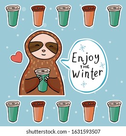 Sloth with cup of cofe. Enjoy the Winter. The pattern of coffee cups. Vector. Eps 10