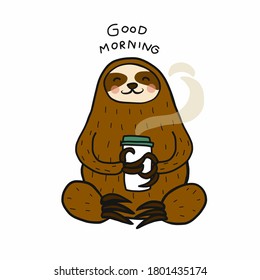 Sloth good morning with hot coffee cup cartoon vector illustration