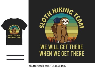 Sloth hiking team t shirt design