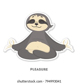 Sloth with pleasure sticker. Isolated funny cartoon character.