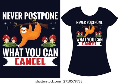 Sloth Retro vintage Typography sloth vector t-shirt design.