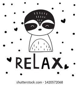 Sloth saying Relax vector print.Scandinavian style.Design for  cards, posters, cards, t-shirts, book, textile.