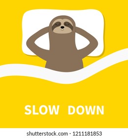 Sloth sleeping. Cant sleep going to bed concept. Slow down. Blanket pillow. Cute cartoon funny kawaii lazy character. Baby collection. Flat design. Yellow background. Vector illustration