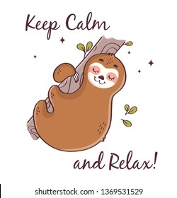 Sloth sleeping on the tree isolated on white background. Cute vector illustration with motivational quote - Keep Calm and Relax.