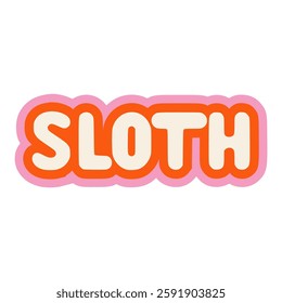 sloth sticker trendy lifestyle vector illustration template design