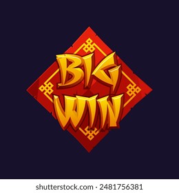 Slots Symbol-Big WIN, red paper of Chinese style.