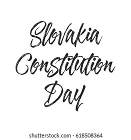 slovakia constitution day, text design. Vector calligraphy. Typography poster. Usable as background.